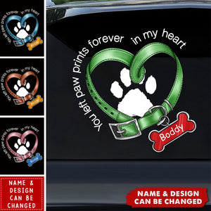 You Left Paw Prints In My Heart Dog Memorial Personalized Decal